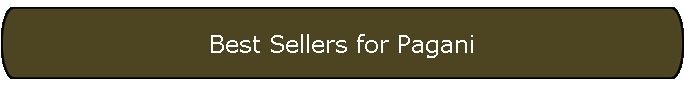 Best Sellers for Pagani